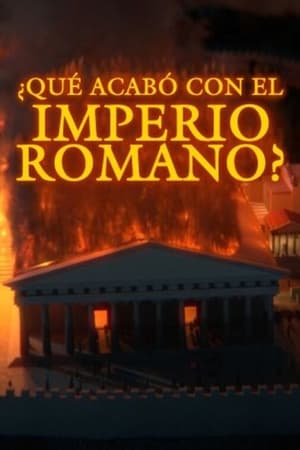 Póster de la película ¿Qué acabó con el Imperio romano?