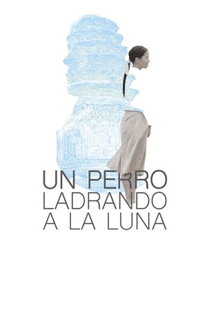 Póster de la película Un perro ladrando a la luna