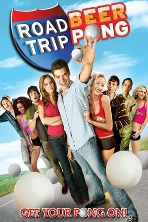 Road Trip : Beer Pong Streaming VF VOSTFR