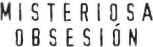 Misteriosa Obsesión