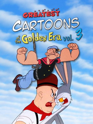 greatest-cartoons-of-the-golden-era-vol-3-2024