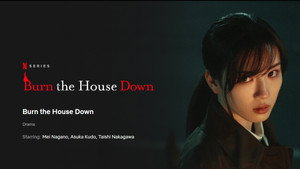 Burn the House Down