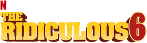 The Ridiculous 6