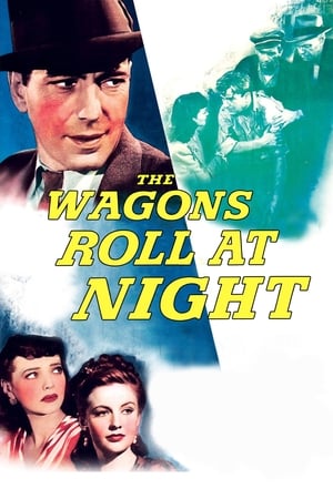 Póster de la película The Wagons Roll at Night
