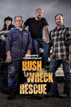 watch bush wreck rescue tv show poster