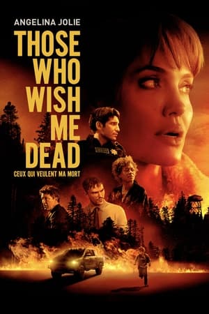 Film Those who wish me dead streaming VF gratuit complet
