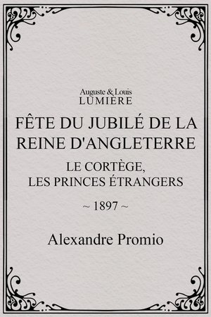 Fête du jubilé de la reine d'Angleterre : Le cortège, les princes étrangers