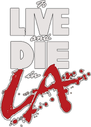 Vivir y morir en Los Ángeles