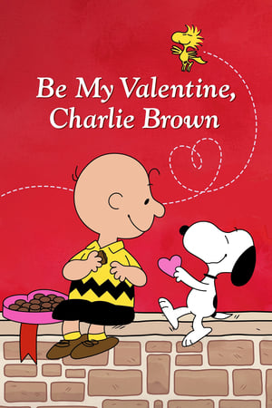 Póster de la película Be My Valentine, Charlie Brown