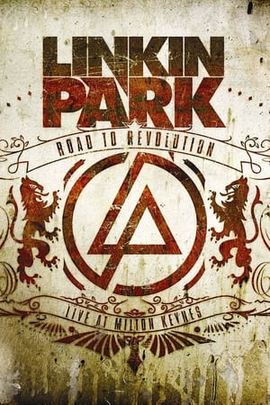 Póster de la película Linkin Park: Road to Revolution - Live at Milton Keynes - Points of Authority