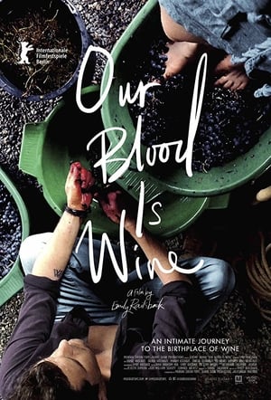 Póster de la película Our Blood Is Wine