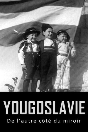 watch yugoslavia, the other side of the looking glass tv show poster