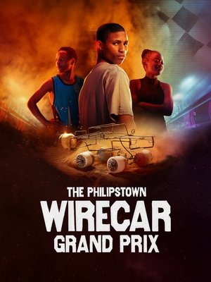 The Phillipstown WireCar Grand Prix