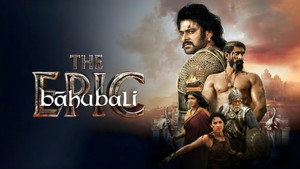 Bāhubali: The Epic