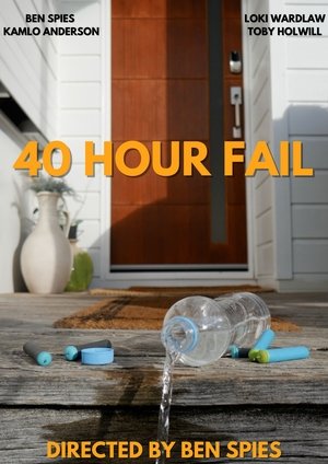 40 Hour Fail