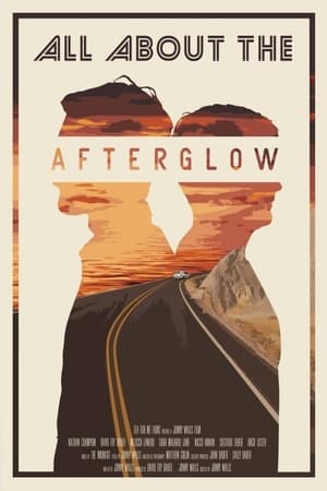 Póster de la película All About the Afterglow