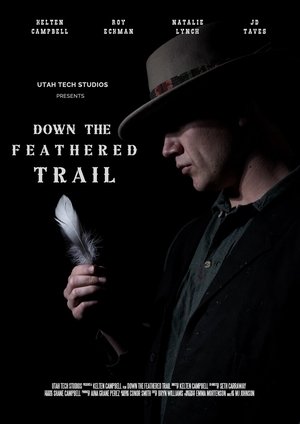 Down the Feathered Trail