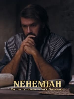 Póster de la película Nehemiah: “The Joy of Jehovah Is Your Stronghold”
