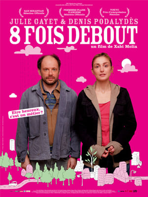 8 fois debout Streaming VF VOSTFR