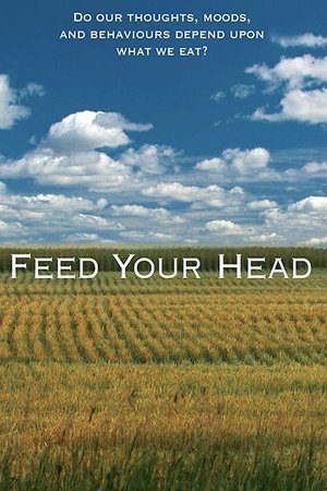 Póster de la película Feed Your Head