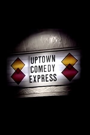 Póster de la película Uptown Comedy Express