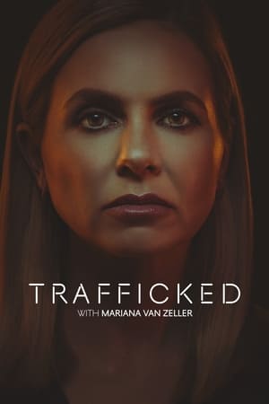 Póster de la serie Trafficked with Mariana van Zeller