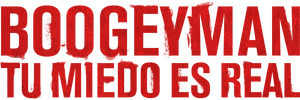 Boogeyman: Tu miedo es real