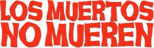 Los muertos no mueren