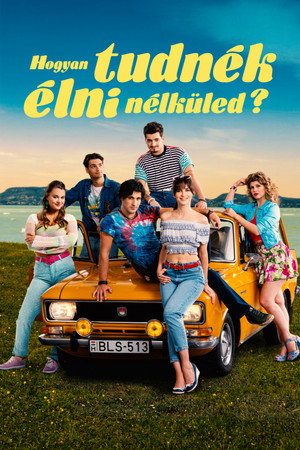 Póster de la película Hogyan tudnék élni nélküled?