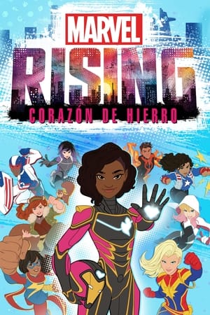 Póster de la película Marvel Rising: Corazón de Hierro