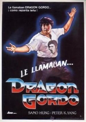 Póster de la película Le llamaban Dragón Gordo