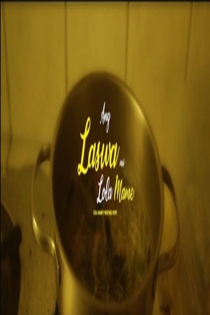 Póster de la película Ang Laswa ni Lola Mame