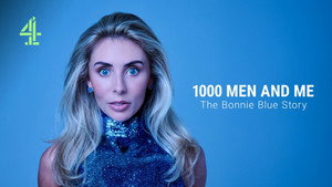1000 Men and Me: The Bonnie Blue Story
