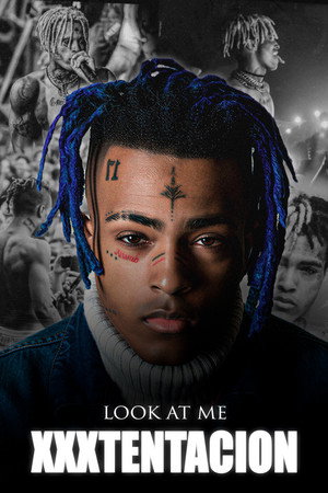 Póster de la película Look at Me: XXXTENTACION