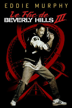 Le Flic de Beverly Hills 3 Streaming VF VOSTFR