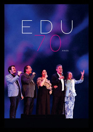 Edu Lobo 70 Anos