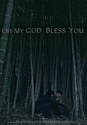 watch oh my god bless you movie poster