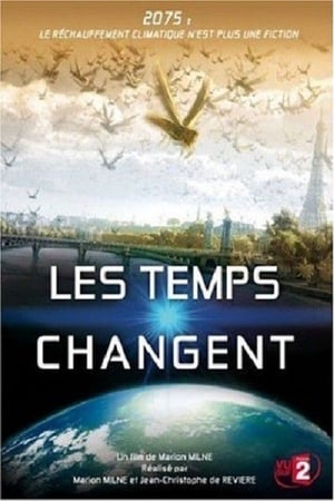 Les Temps changent Streaming VF VOSTFR