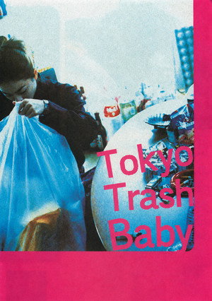 Tokyo Trash Baby