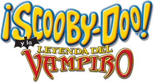 ¡ScoobyDoo! y la Leyenda del Vampiro