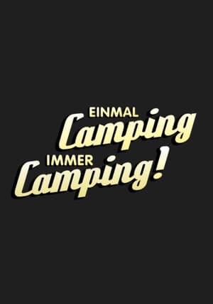 Póster de la serie Einmal Camping, immer Camping