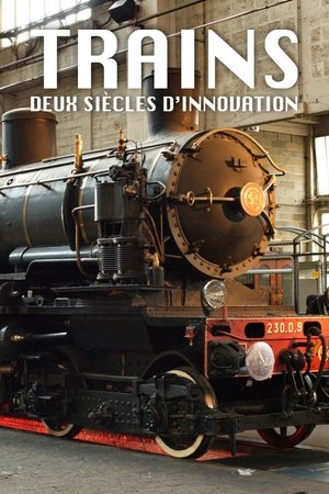 Póster de la película Trains : Deux Siècles d'innovation