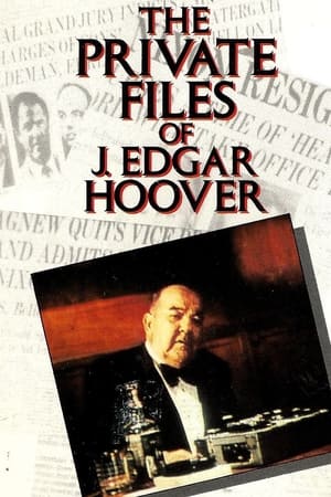 Póster de la película The Private Files of J. Edgar Hoover