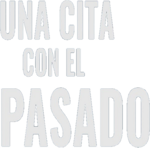 Una cita con el pasado