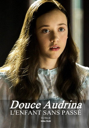 Douce Audrina : l'enfant sans passé