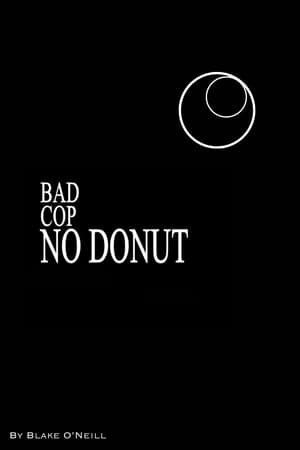 Póster de la película Bad Cop, no Donut