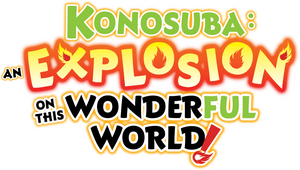 KONOSUBA: An Explosion on This Wonderful World!