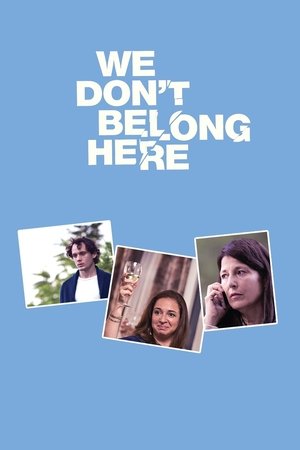 We Don't Belong Here