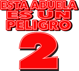 Mi abuela es un peligro 2