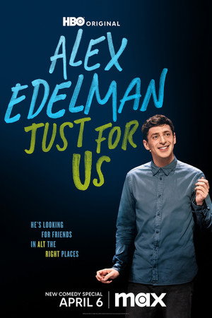 alex-edelman-just-for-us-2024